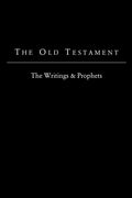 The Old Testament - King James Version: The Writings & Prophets - Paperback