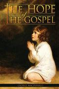 The Hope of the Gospel - Paperback
