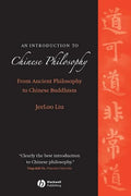 An Introduction to Chinese Philosophy: From Ancient Philosophy to Chinese Buddhism - Paperback