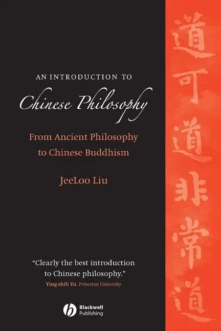 An Introduction to Chinese Philosophy: From Ancient Philosophy to Chinese Buddhism - Paperback