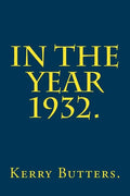 In the Year 1932. - Paperback