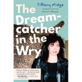 The Dreamcatcher in the Wry - Hardcover