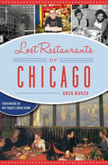 Lost Restaurants of Chicago - Paperback