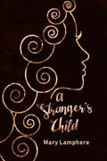 A Stranger's Child: Book One: The Pandoran Legacy - Paperback