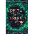 A Reign of Emerald Fire: A Yarn Spun from the Lore of Uprynenos - Paperback