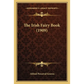 The Irish Fairy Book (1909) - Paperback