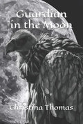 Guardian in the Moon - Paperback