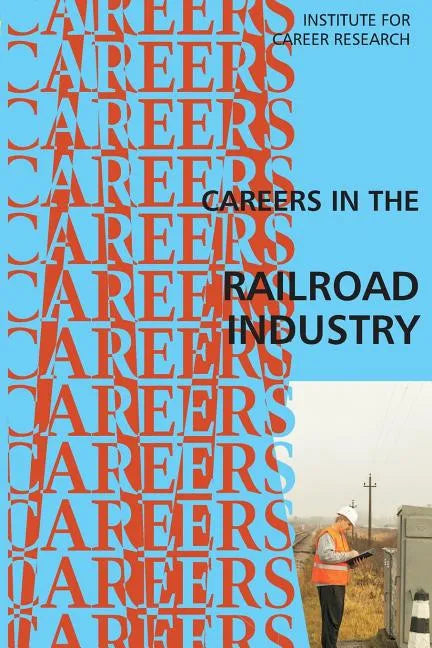 Careers in the Railroad Industry - Paperback