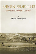 Bergen-Belsen 1945: A Medical Student's Journal - Paperback