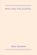 War and the Gospel - Hardcover