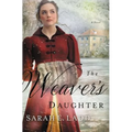 The Weaver's Daughter: A Regency Romance Novel - Paperback