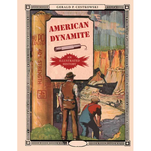 American Dynamite: An Illustrated History - Hardcover