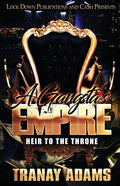 A Gangsta's Empire: Heir to the Throne - Paperback