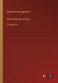 The Illustrious Prince: in large print - Paperback