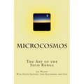 Microcosmos: The Art of the Solo Renga - Paperback