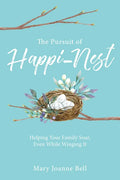 The Pursuit of Happi-Nest - Paperback
