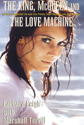 The King, McQueen and the Love Machine - Hardcover