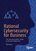Rational Cybersecurity for Business: The Security Leaders' Guide to Business Alignment - Paperback