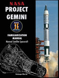 NASA Project Gemini Familiarization Manual Manned Satellite Spacecraft - Hardcover