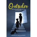 Outsider: Making Sense of My Journey as a Survivor - Paperback