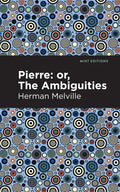 Pierre (Or, the Ambiguities) - Paperback