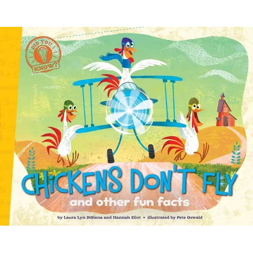 Chickens Don't Fly: And Other Fun Facts - Paperback