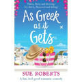 As Greek as it Gets: A fun, feel-good romantic comedy - Paperback