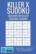 Killer X Sudoku: 200 Hard 9x9 Killer Diagonal Sudoku - Paperback