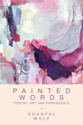 Painted Words: Poetry, Art and Parkinson's - Paperback