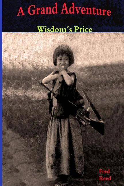A Grand Adventure: Wisdom's Price - Paperback