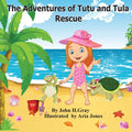 The Adventures of Tutu and Tula. Rescue - Paperback