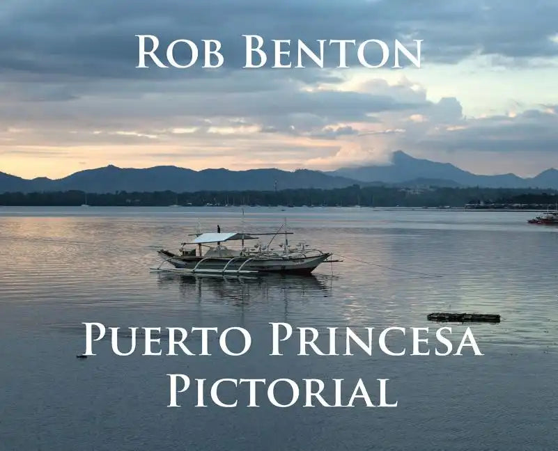 Puerto Princesa Pictorial - Hardcover