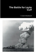 The Battle for Leyte Gulf - Paperback