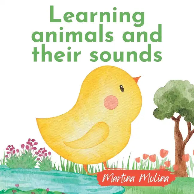Learning animals and their sounds: Book for babies from 0 months to 3 years old toddlers - Paperback