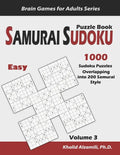 Samurai Sudoku Puzzle Book: 1000 Easy Sudoku Puzzles Overlapping into 200 Samurai Style - Paperback