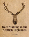 Deer Stalking in the Scottish Highlands - Paperback