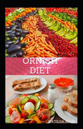 Ornish Diet: Reverse heart diet diseases without drugs or surgery - Paperback