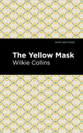 The Yellow Mask - Hardcover