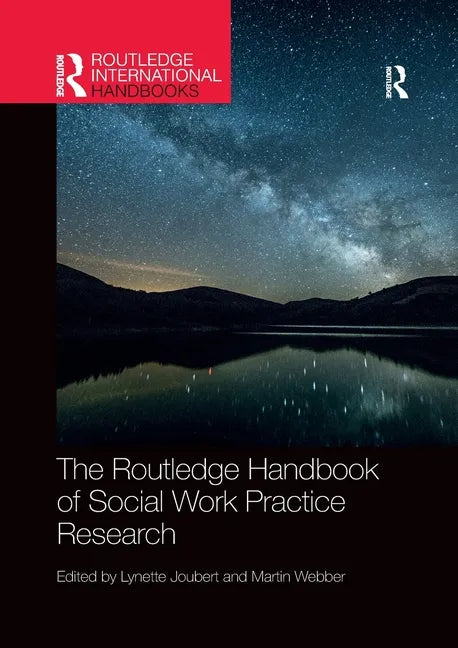 The Routledge Handbook of Social Work Practice Research - Paperback
