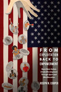 From Exploitation Back to Empowerment: Black Male Holistic (Under)Development Through Sport and (Mis)Education - Paperback