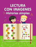 Lectura con imágenes. Historias simples.: Aprender a leer - Paperback