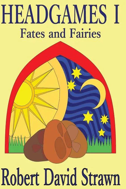Headgames I: Fates and Fairies - Paperback