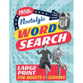 Nostalgic Word Search for Adults and Seniors (Large/Big Print) - Paperback