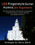 LDS Fingerstyle Guitar Hymns for Beginners - Paperback