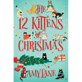The 12 Kittens of Christmas - Paperback