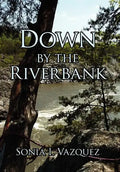 Down by the Riverbank - Hardcover