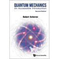 Quantum Mechanics: An Accessible Introduction (Second Edition) - Paperback