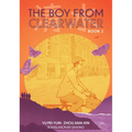 The Boy from Clearwater: Book 2 - Hardcover