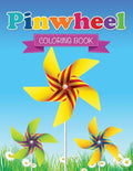 Pin Wheel Coloring Book - Paperback