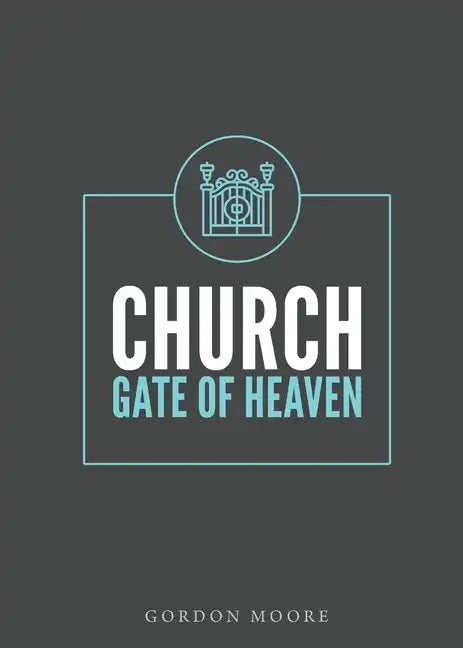 Church - Gate of Heaven - Paperback